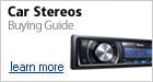Car Stereos Buying Guide