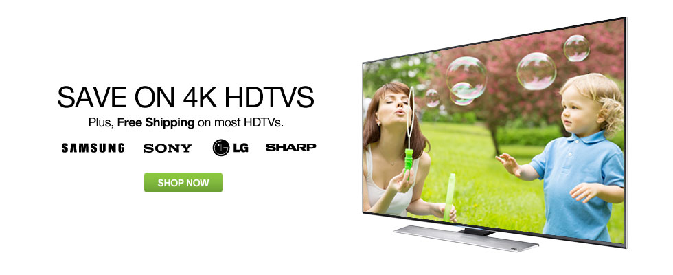 Save on 4K HDTVs