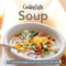 Cooking Light Soup Cookbook