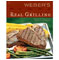 Weber Real Grilling Cookbook