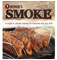 Weber Smoke: If You Can Grill, You Can Smoke Cookbook
