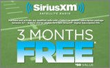 SiriusXM - Purchase and activate any qualified radio with a select subscription package and receive 3 Months Free. Expires: 8-31-13