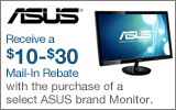 ASUS - Receive up to a $30 Mail-In Rebate with the purchase of a select ASUS Display. Expires: 2-28-13