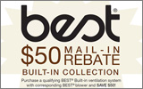 Best - Receive a $50 Mail-In Rebate with the purchase of a qualifying Hood and corresponding Blower. Expires: 12-15-12