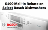 Bosch - Receive a $100 Mail-In rebate with the purchase of a select Bosch Dishwasher. Expires: 5-31-13