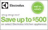 Electrolux - Receive up to a $500 Mail-In Rebate with the purchase of select Appliances. Expires: 6-30-12