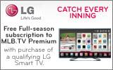 LG - Purchase a qualifying LG Smart TV and score a full season subscription to MLB.tv. Expires: 6-8-13 (Offer Extended)