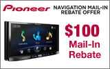 Pioneer - Receive up to a $100 Mail-In Rebate with the purchase of a select Navigation System. Expires: 8-31-13