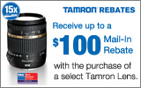 Tamron - Receieve up to a $100 Mail-In Rebate with the purchase of a select Tamron Lens. Expires: 6-30-13