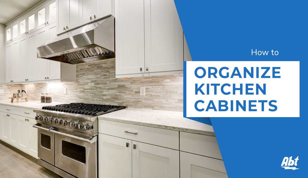 How to Organize Kitchen Cabinets Guide with a range and counter