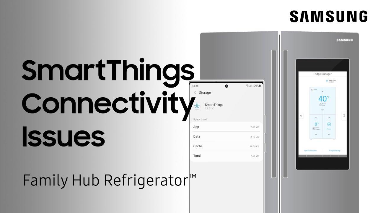 Watch Troubleshoot SmartThings connection on Samsung Family Hub fridge