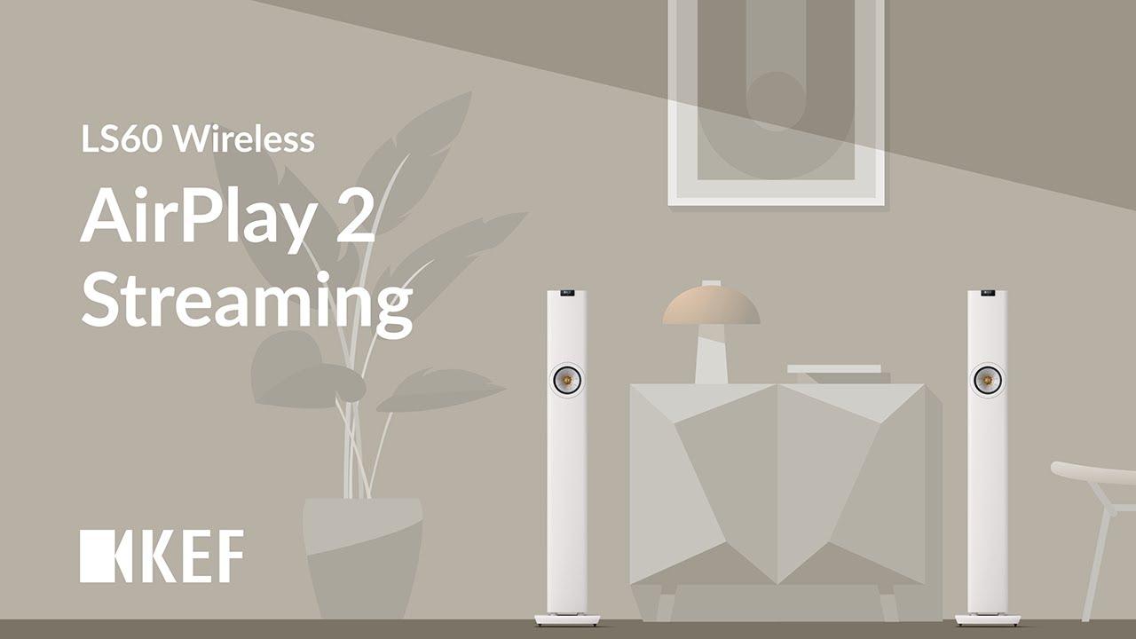 Watch LS60 Wireless - AirPlay 2 Streaming