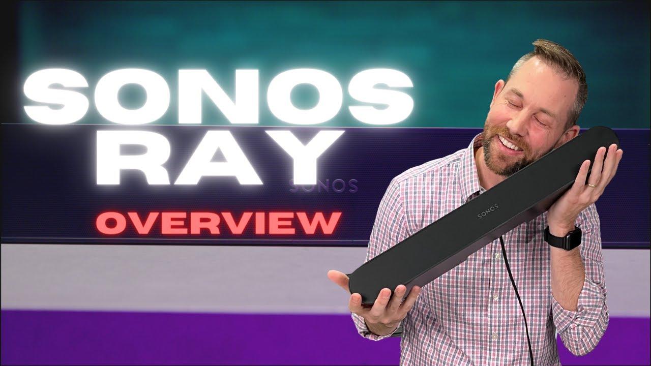 Watch Sonos Ray Soundbar Overview