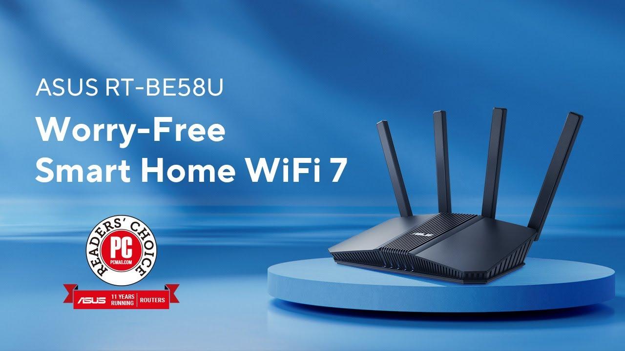 Watch Worry-free Smart Home WiFi 7 | RT-BE58U