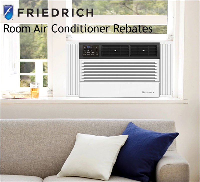 Friedrich Room Air Conditioner Rebate Save $30 - $100