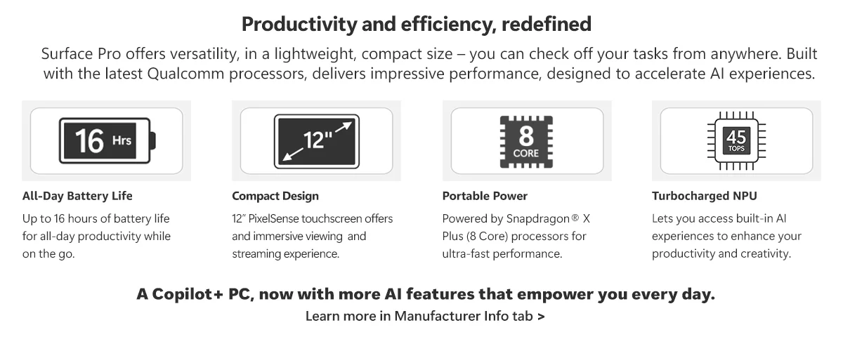 stylized text banner highlighting the pros of a Microsoft Surface Pro 12-inch Copilot+ PC Qualcomm Snapdragon X Plus 16GB 512GB UFS Windows 11 Home