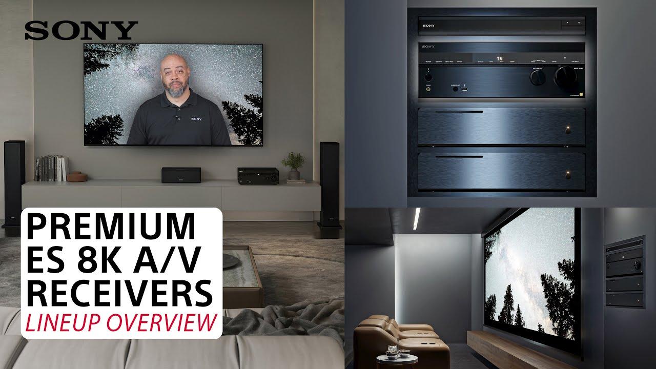 Watch Sony | Premium ES 8K A/V Receivers  Lineup Overview
