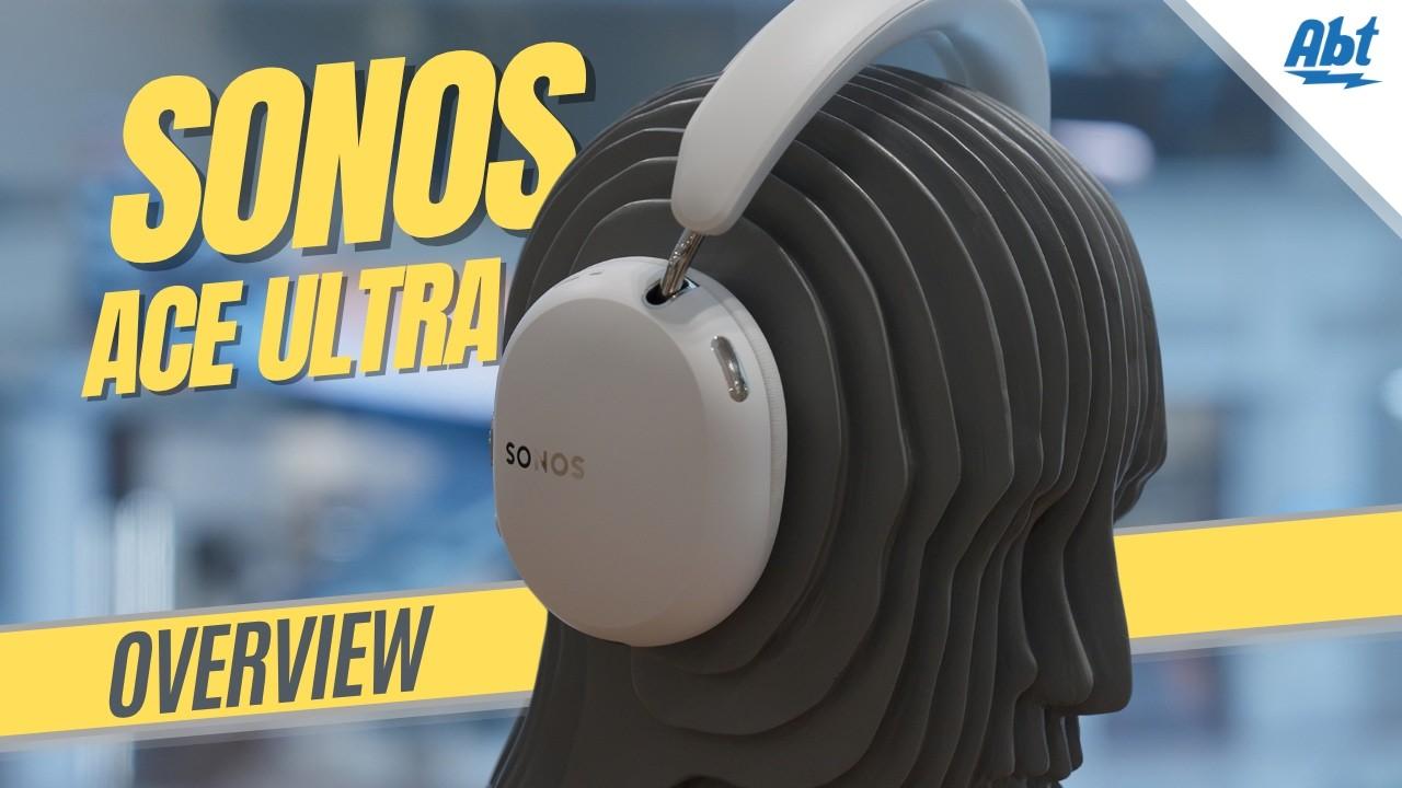 Watch Sonos Ace Ultra Headphones: Better than the Original?