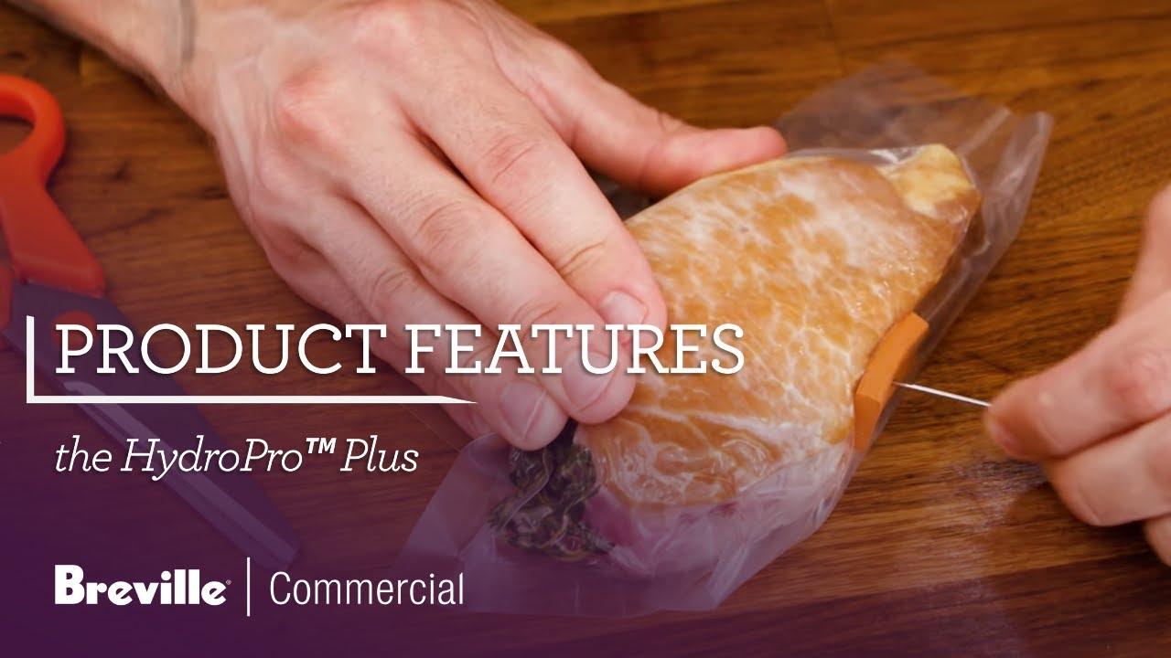 Watch The HydroPro Plus | Monitoring core temperature using a Needle Probe | Breville Commercial