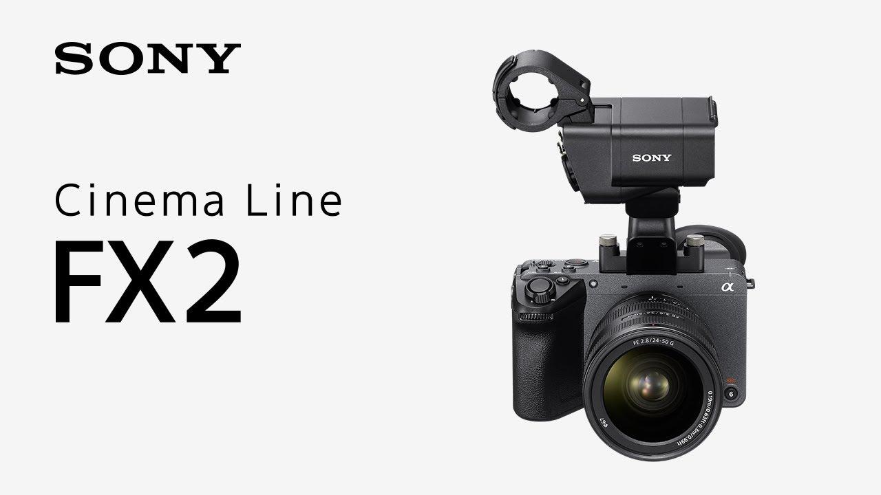Watch Introducing Cinema Line FX2 | Sony |