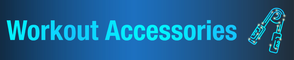 Workout Accessories Buying Guide