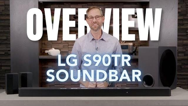 LG S90TR Atmos Soundbar Overview (2024) Video