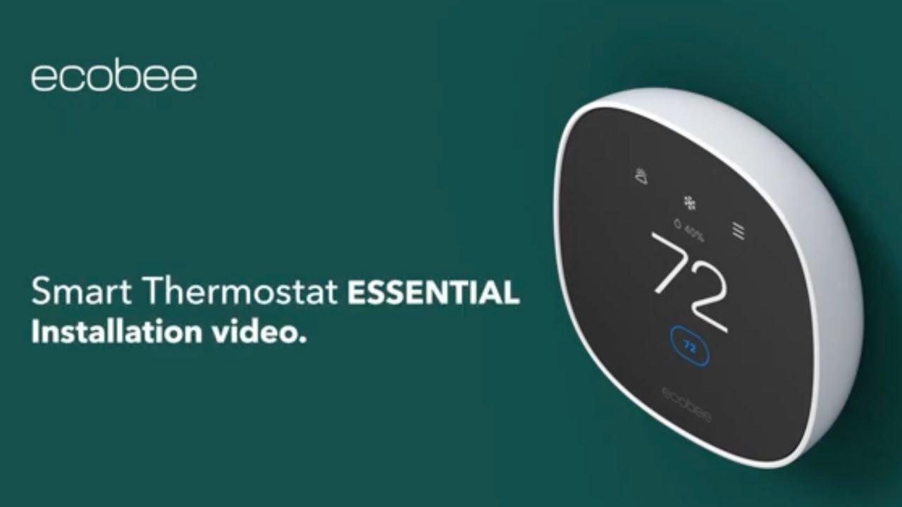 Watch How to Install ecobee Smart Thermostat Essential