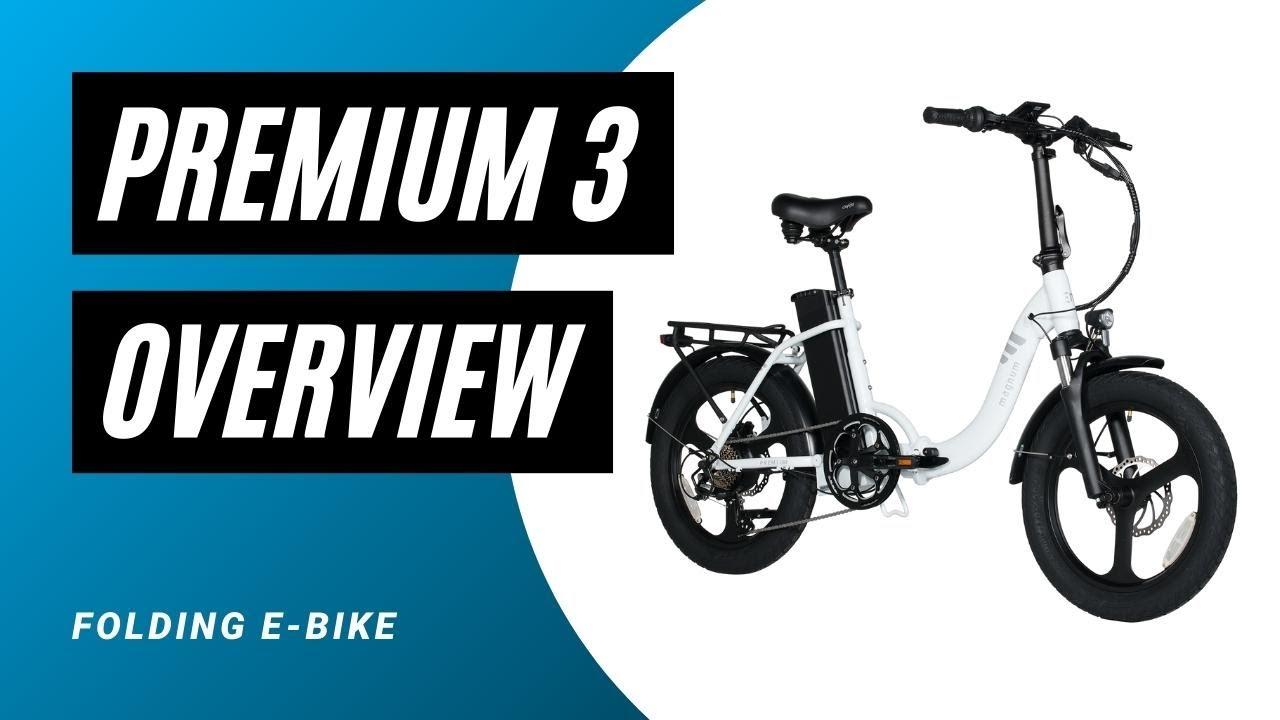 Watch Magnum Premium 3 | Folding E-Bike Overview
