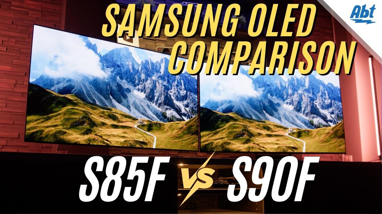 Watch Samsung OLED Comparison: S85F vs S90F