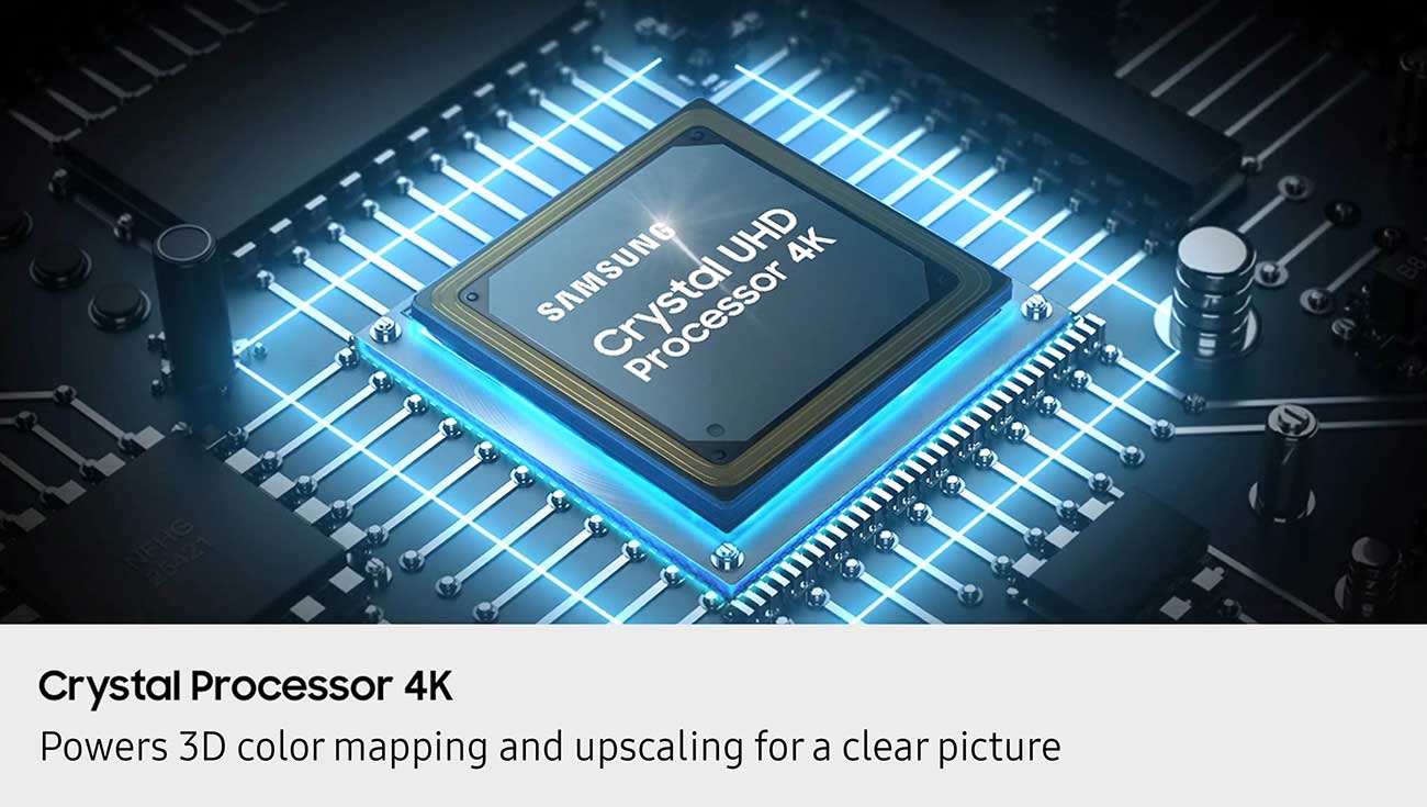 Crystal Processor 4k. Powers 3D Color Mapping And Upscaling For A Clear Picture