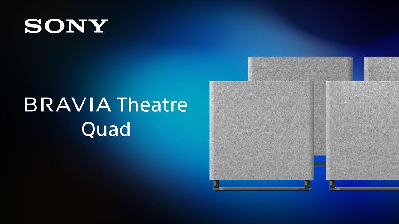 Watch BRAVIA Theatre Quad Product video | Sony Official