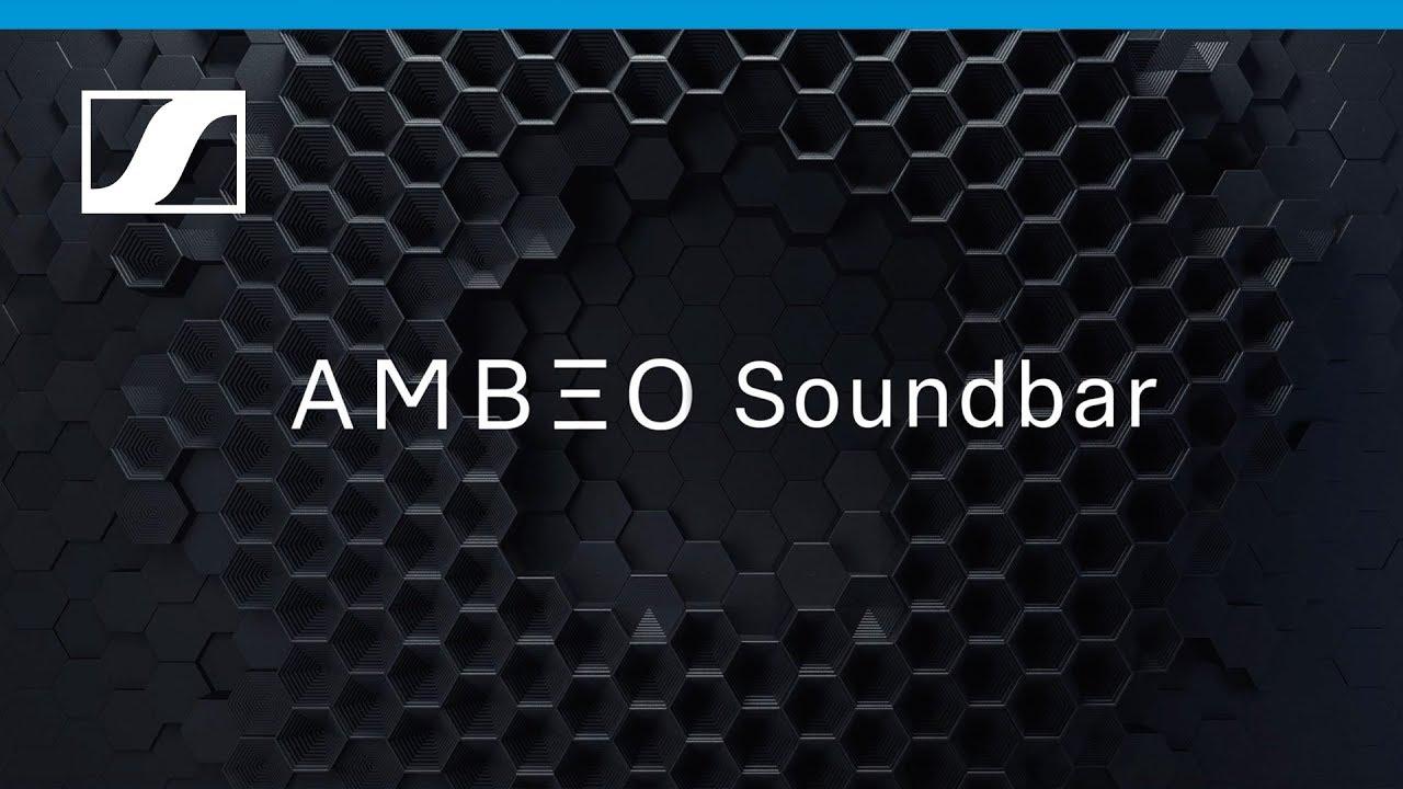 Watch AMBEO Soundbar | Sennheiser