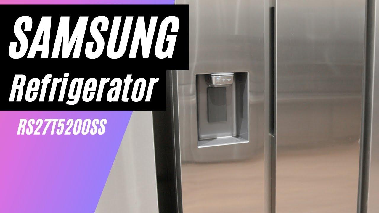 Watch Samsung Side by Side Refrigerator RS27T5200SR