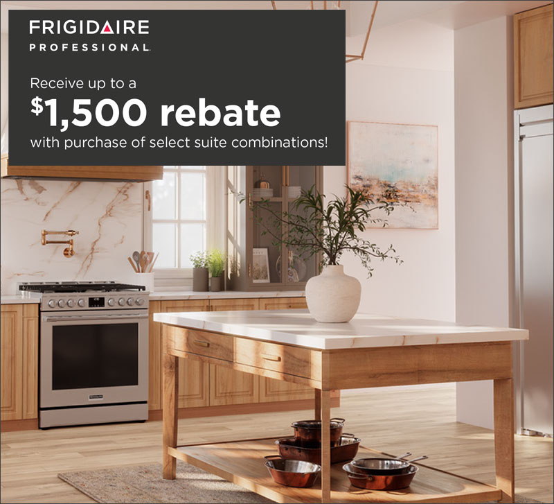 Frigidaire Professional Receive up to $1,500