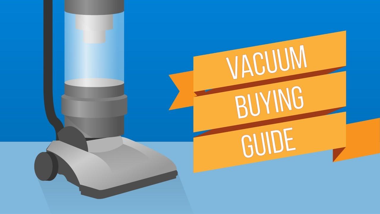Vacuum Cleaner Buying Guide Video