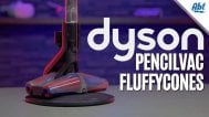 Watch Did Dyson Just Reinvent The Broom? PencilVac Fluffycones Review