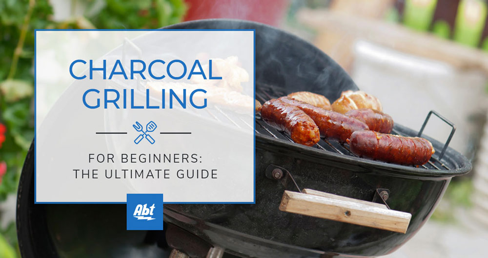 Charcoal Grilling for Beginners: The Ultimate Guide