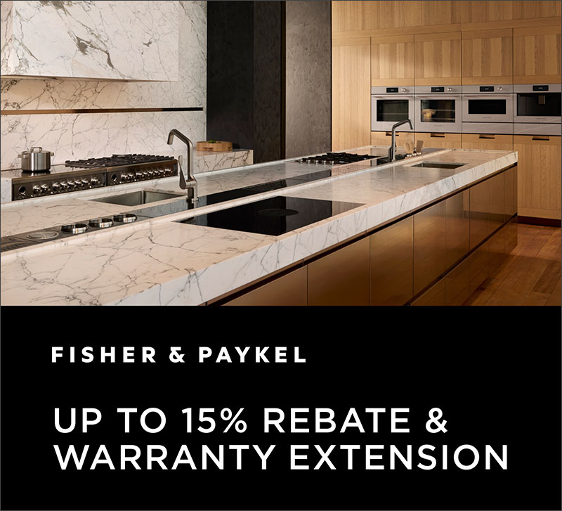 Fisher & Paykel Up to 15% Rebate & Warranty Extension