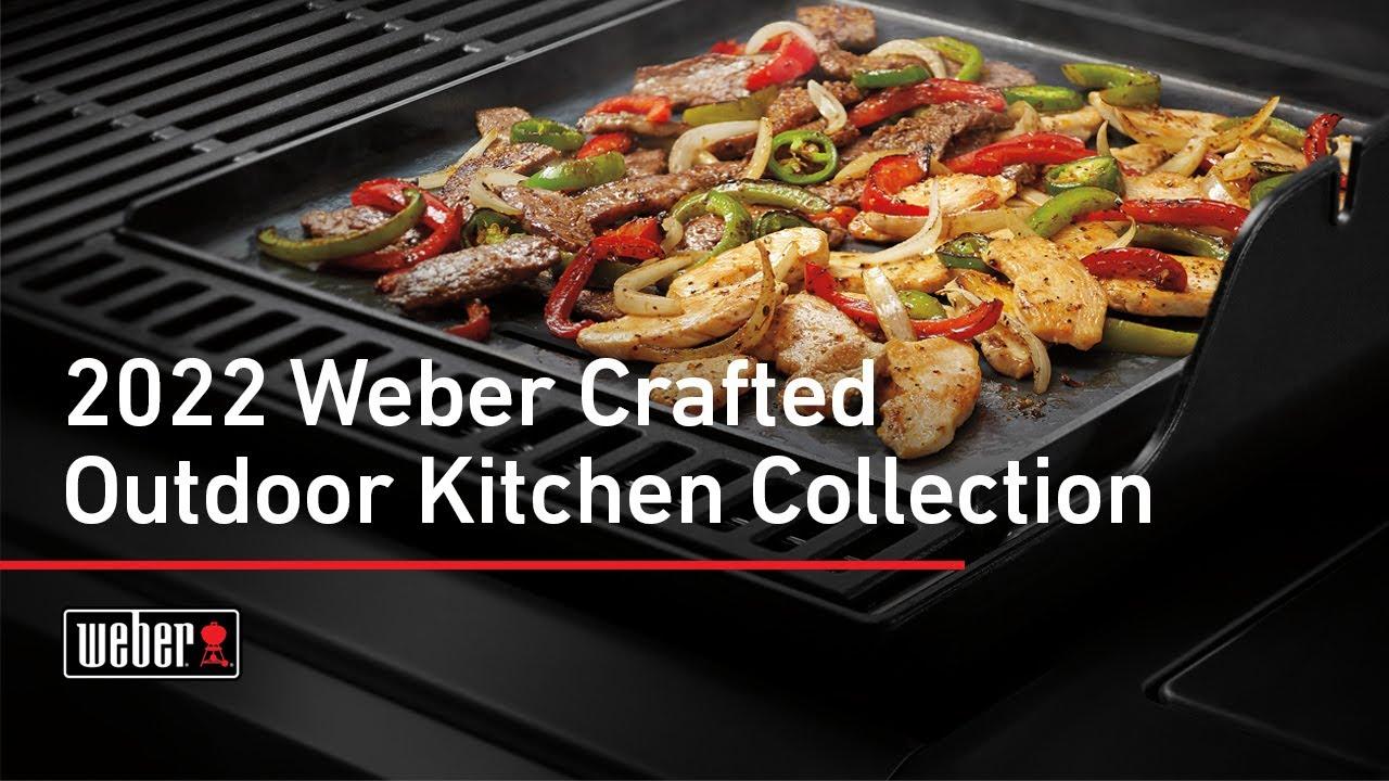 Watch 2022 Weber Crafted Outdoor Kitchen Collection | Weber Grills