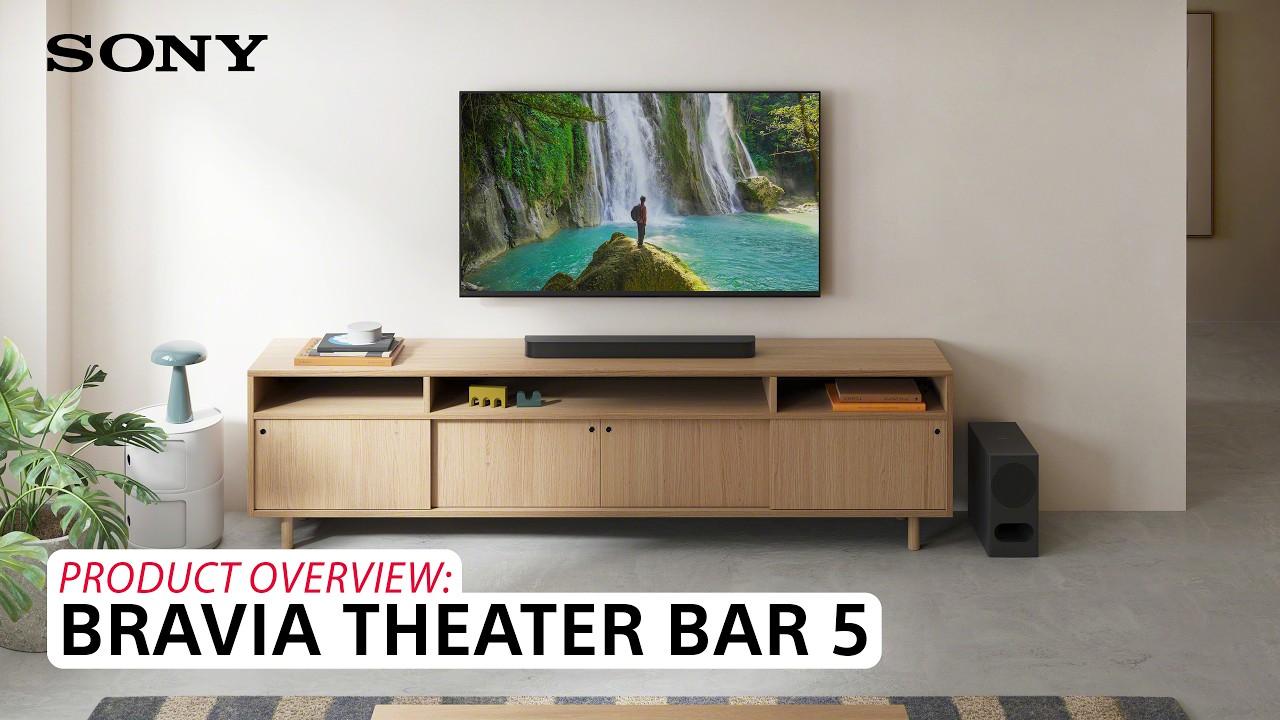 Watch Sony BRAVIA Theater Bar 5  Product Overview