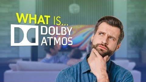 What Is Dolby Atmos? Video