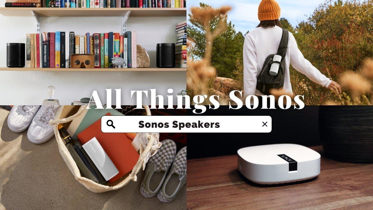 Watch Full Sonos Speaker Lineup Overview