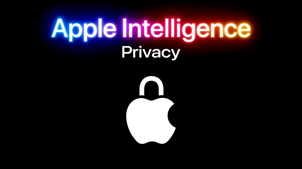 Watch Apple | Apple Intelligence - Privacy