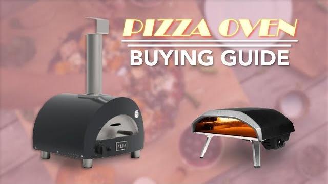 Watch Pizza Oven Buying Guide For Beginners