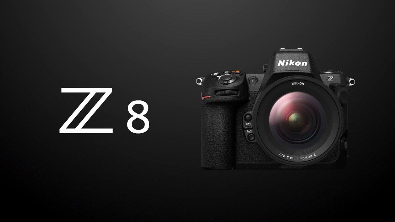 Watch Nikon | Z 8 Digital Camera Mirrorless - Overview