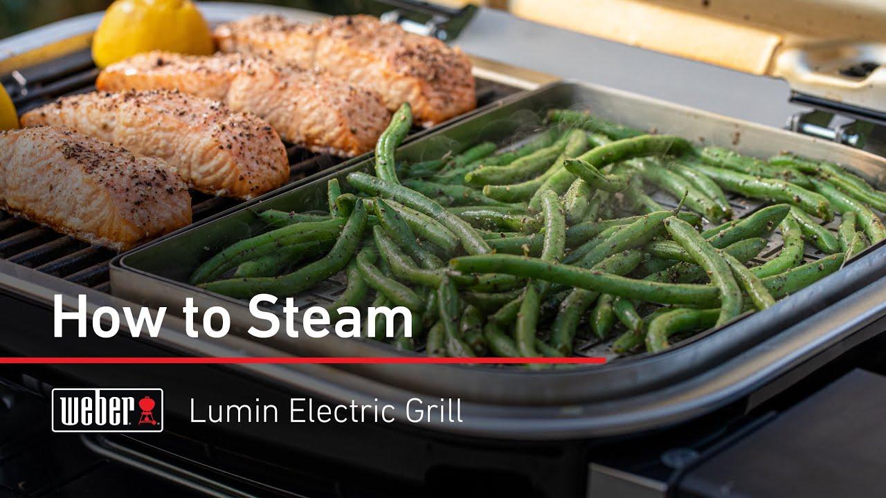 Watch How to Steam on the Weber Lumin Electric Grill