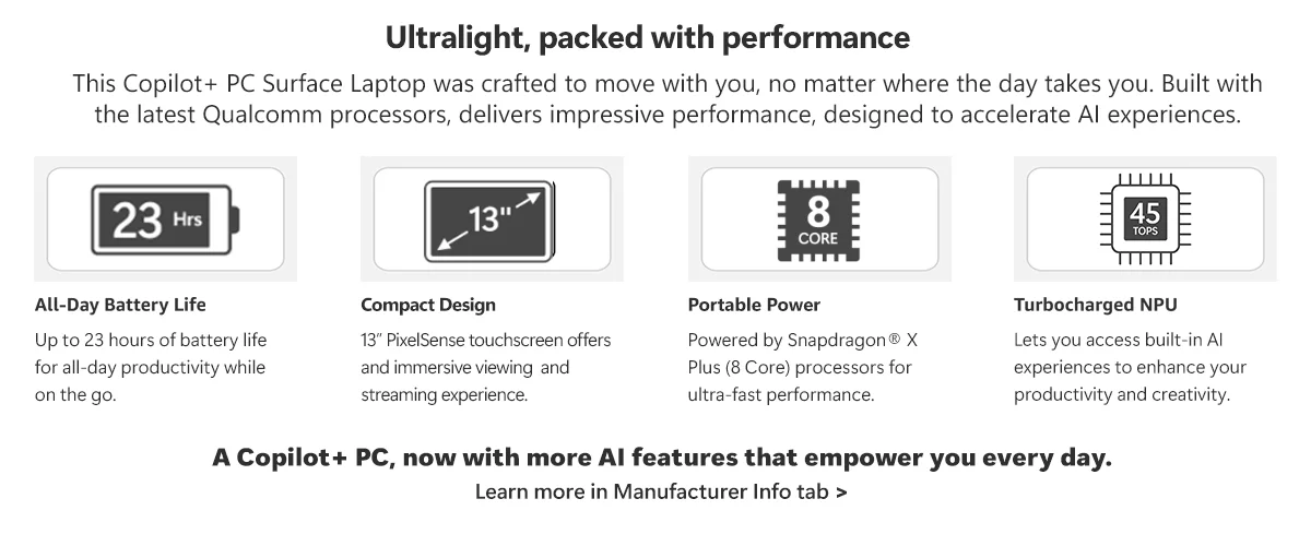 stylized text banner highlighting the pros of a Microsoft Surface Laptop Copilot+ PC 13-inch Touchscreen Snapdragon X Plus 16GB RAM 512GB UFS