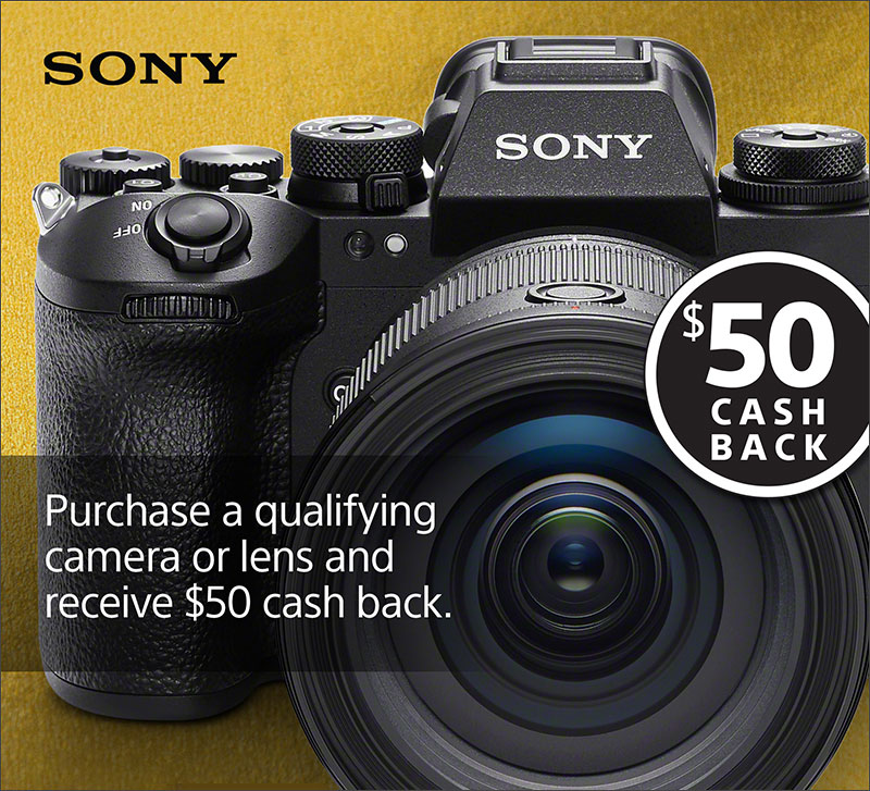 Sony Receive $50 w/ Camera or Lens Purchase