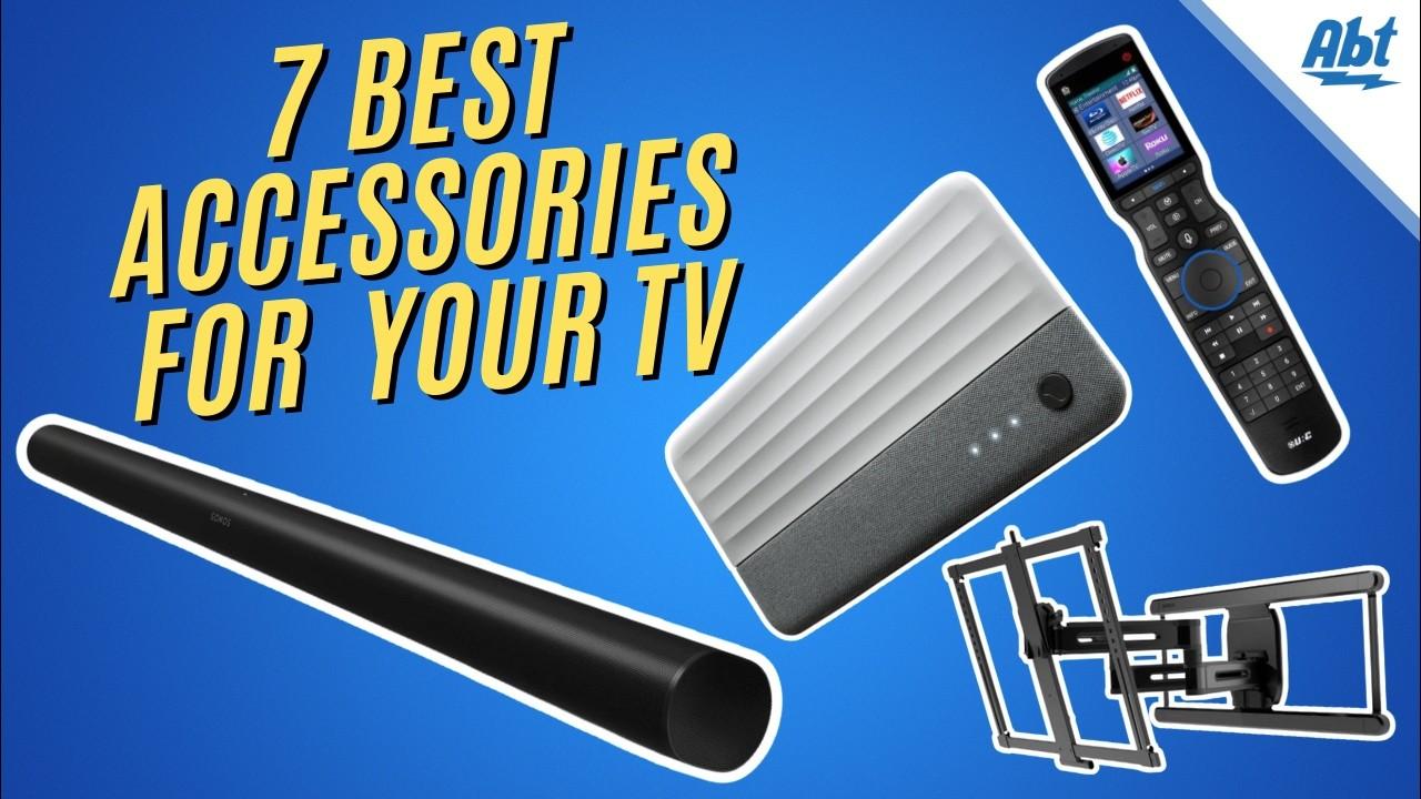 Watch 7 Best Accessories For Your TV