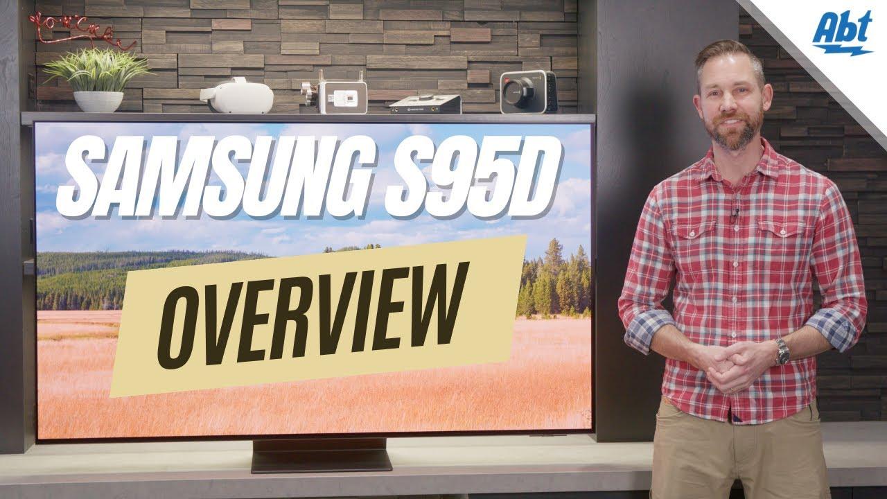 Samsung S95D Series QD OLED TV Overview: The Ultimate Anti-Glare TV Video